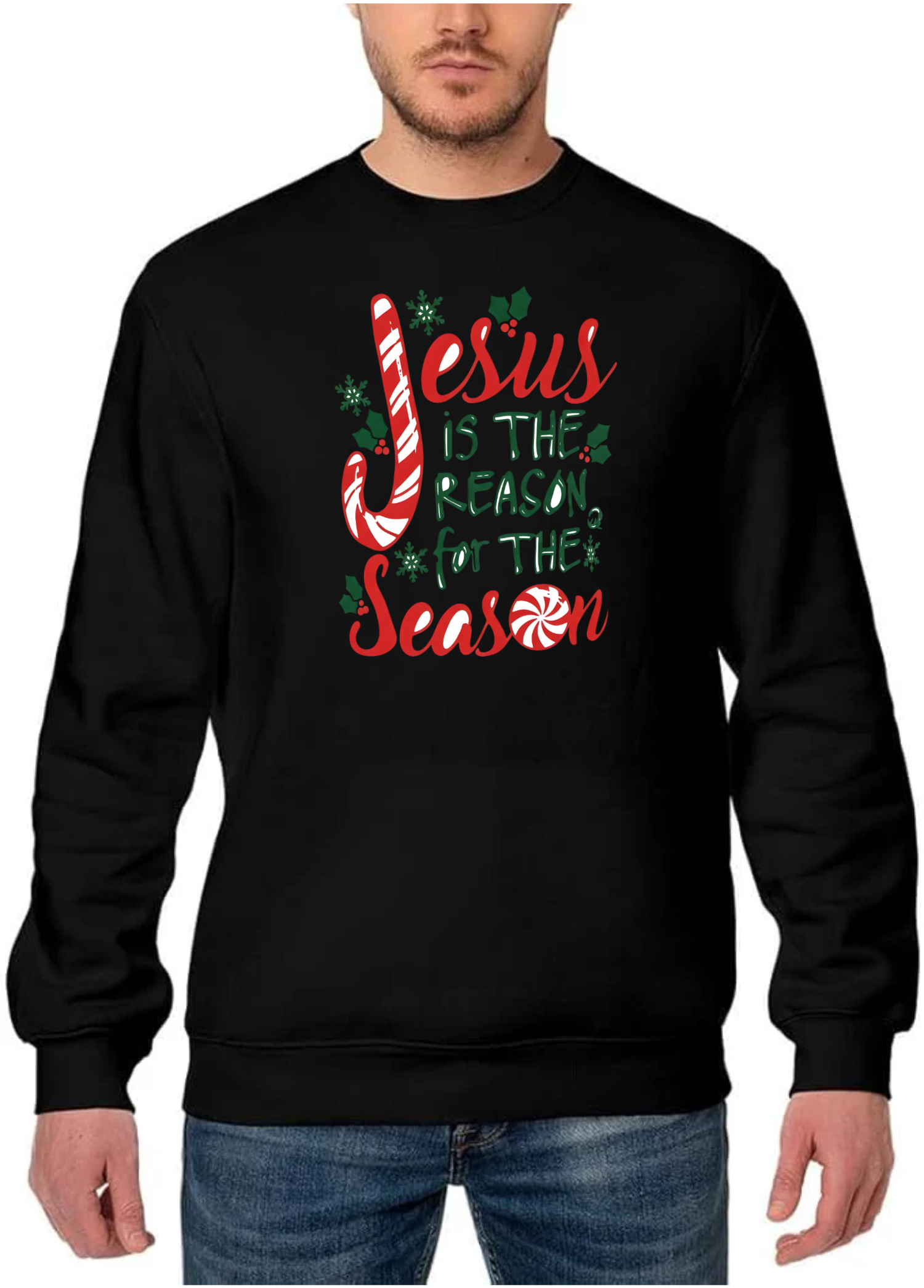Jesus Is the Reason for the Season Christmas Sweatshirt